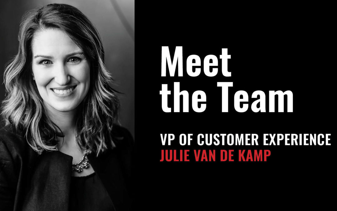 Meet the Team: VP of Customer Experience Julie Van de Kamp